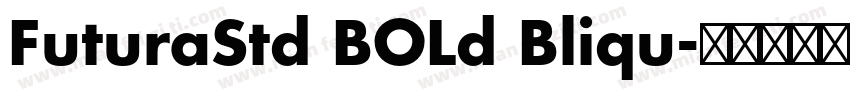 FuturaStd BOLd Bliqu字体转换